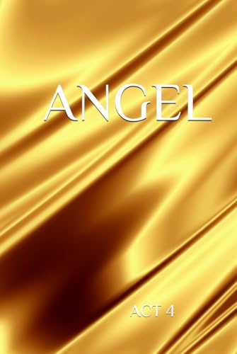 ANGEL ACT 4 LIVING DEAD (ANGEL HARDBACK)