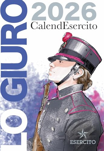 Lo giuro. CalendEsercito 2026. Da parete