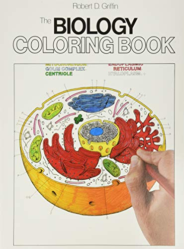 The Biology Coloring Book: A Coloring Book – Learn Life Processes, Genetics, and Chemistry Through a Unique Step-by-Step Method (Coloring Concepts, 4)