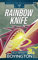 Rainbow Knife: 2 (Tales of the Watermasters)