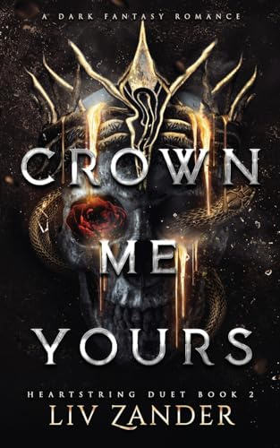 Crown Me Yours: A Dark Fantasy Romance: 2