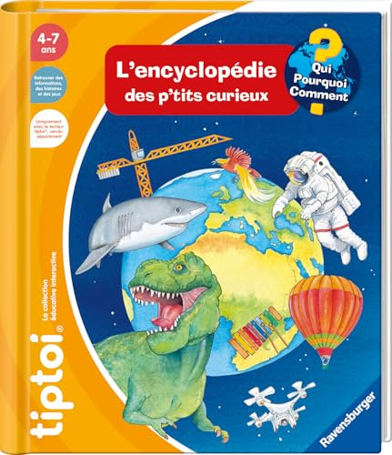 Ravensburger - tiptoi® - Livre interactif - L'encyclopédie des p'tits curieux - Jeu éducatif électronique, sans écran - A partir de 4 ans - version française - 13099017