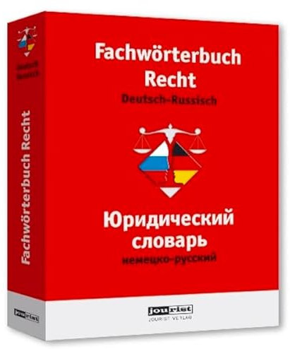 Fachwörterbuch Recht Deutsch-Russisch: Rund 82.000 Fachbegriffe