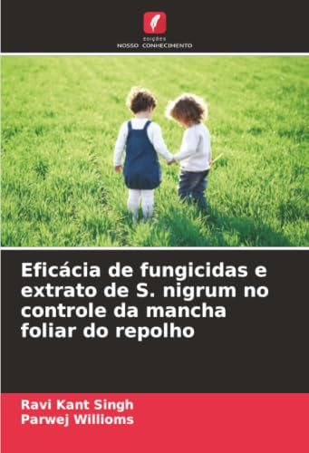 Eficácia de fungicidas e extrato de S. nigrum no controle da mancha foliar do repolho