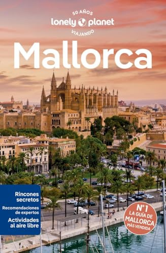 Mallorca 5: Rutas detalladas, las mejores experiencias, mapas y consejos de expertos (Guías de Región Lonely Planet)