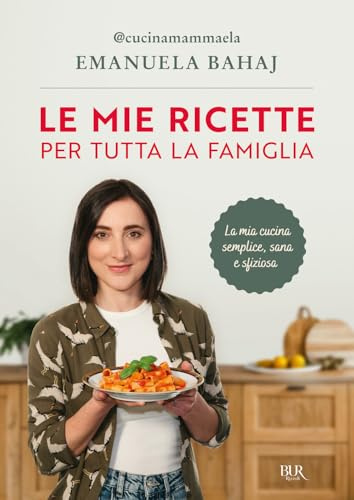 Le mie ricette per tutta la famiglia