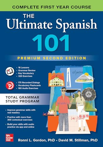 The Ultimate Spanish 101, Premium Second Edition (Complete First-year Course)