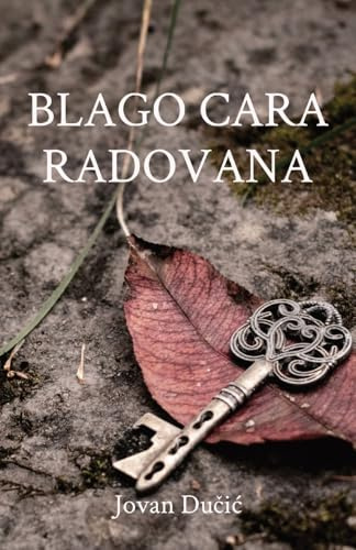 Blago cara Radovana: knjiga o sudbini (Globland - Klasici)