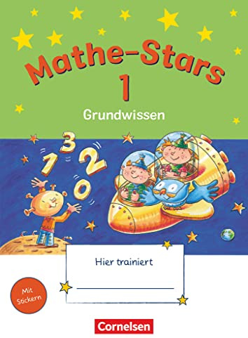 Mathe-Stars - 1. Schuljahr - Grundwissen: Übungsheft mit Lösungsheft: Übungsheft - Mit Lösungen (Mathe-Stars, Grundwissen, 1. Schuljahr)