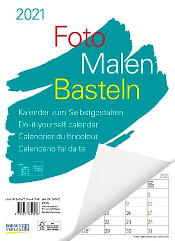 Foto-Malen-Basteln A4 weiß Notice 2021: Bastelkalender zum Selbstgestalten. Edler Fotokalender mit festem Fotokarton und Platz für Geburtstage/Notizen Do-it-yourself!