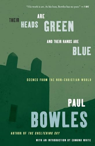 THEIR HEADS ARE GRN & THEIR: Scenes from the Non-Christian World – Travel Essays from a Born Wanderer with Insight and Humor