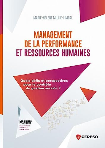 Management de la performance et ressources humaines: Quels défis et perspectives pour le contrôle de gestion sociale ?