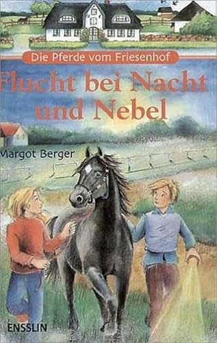 Flucht bei Nacht und Nebel (Ensslin im Arena Verlag)