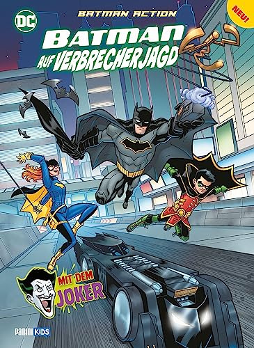Batman Action: Batman auf Verbrecherjagd: Bd. 1: Batman auf Verbrecherjagd