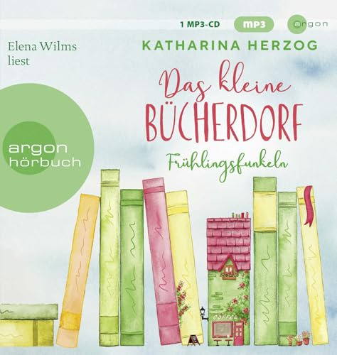 Das kleine Bücherdorf: Frühlingsfunkeln: Die hinreißende Fortsetzung der neuen Reihe der Bestseller-Autorin (Das schottische Bücherdorf, Band 2)