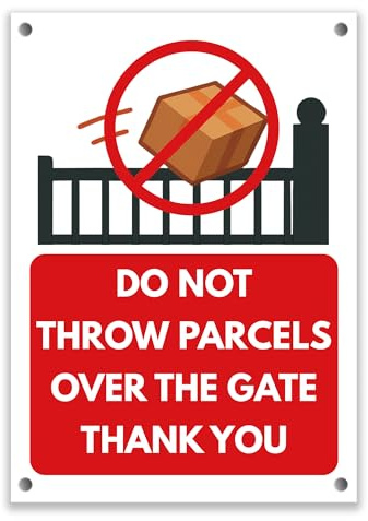 LP Lifestyle Do Not Throw Parcels Over the Gate Sign – Durable Weatherproof Rust-Free Waterproof PVC Delivery Instruction Sign for Home, Outdoor Use No.426 (A4 (210mm x 297mm) – Holes)