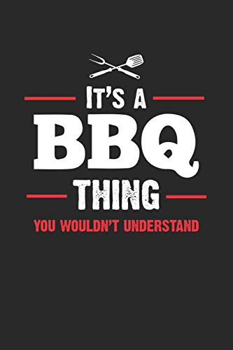 Mein Grillbuch: ♦ deine eigenen Grillrezepte auf einen Blick ♦ Vorausgefülltes Grillprotokoll für deine eigenen Rezepte und Fleisch-Kreationen ♦ ... ♦ 6x9 Format ♦ Motiv: BBQ Thing 3