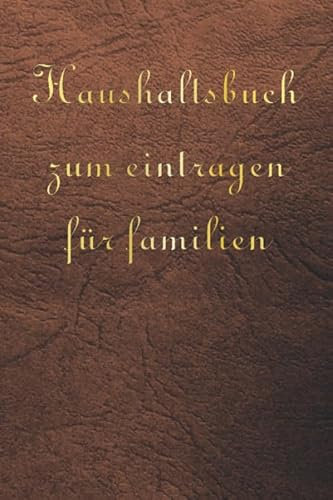 Haushaltsbuch Zum Eintragen Für Familien: kassenbuch haushaltsbuch, finanzplaner junge familien