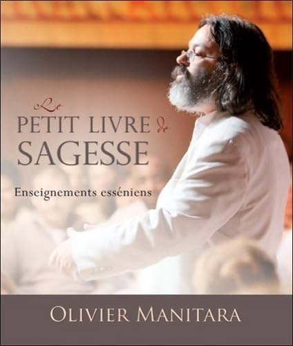 Le petit livre de la Sagesse - Enseignements esséniens