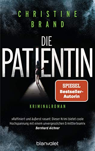 Die Patientin: Kriminalroman: 2