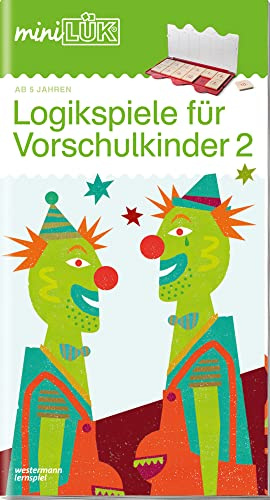 miniLÜK: Vorschule - Fördern & Fordern Logikspiele für Vorschulkinder 2 (miniLÜK-Übungshefte: Vorschule)