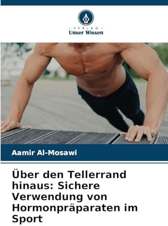 Über den Tellerrand hinaus: Sichere Verwendung von Hormonpräparaten im Sport