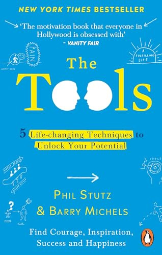 The Tools: 5 Life-Changing Techniques to Unlock Your Potential – The Sunday Times Bestseller
