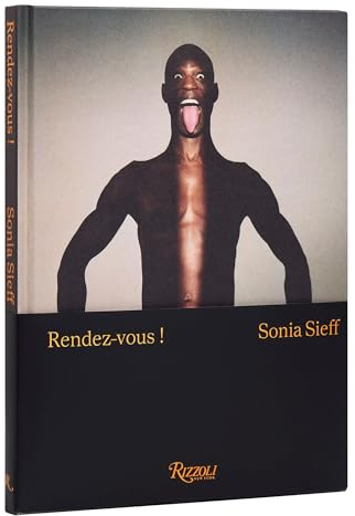 Sonia Sieff: Rendez-vous!: Male Nudes