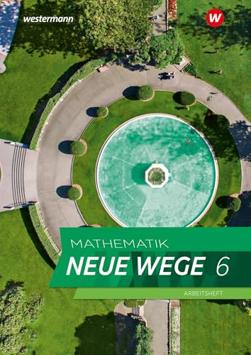 Mathematik Neue Wege SI - Ausgabe 2023 G9 für Niedersachsen: Arbeitsheft 6 mit Lösungen: Sekundarstufe 1 - Ausgabe 2023 (Mathematik Neue Wege SI: Ausgabe 2023 für Niedersachsen)