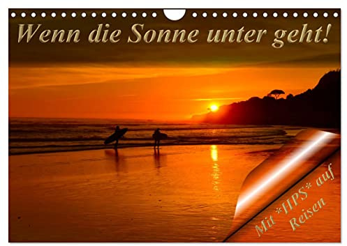 Wenn die Sonne unter geht (Wandkalender 2026 DIN A4 quer), CALVENDO Monatskalender