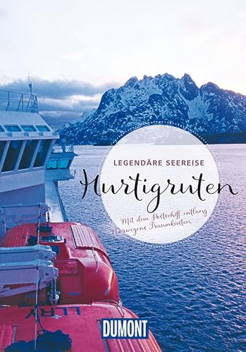 DUMONT Bildband Legendäre Seereise Hurtigruten: Mit dem Postschiff entlang Norwegens Traumküsten