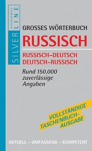 Wörterbuch Russisch: Russisch-Deutsch, Deutsch-Russisch. Rund 150.000 Angaben (Compact SilverLine)