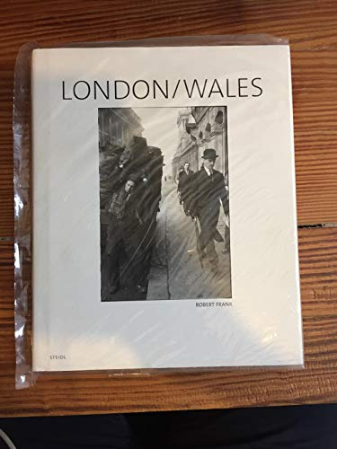 London/Wales: reprint at +special price+ (E) (Robert Frank: London/Wales)