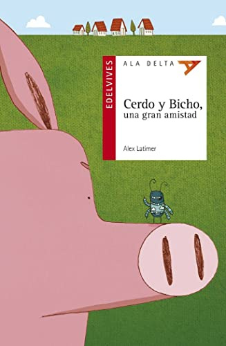 Cerdo y Bicho, una gran amistad: 78 (Ala Delta - Serie roja)