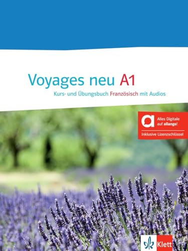 Voyages neu A1 - Hybride Ausgabe allango: Französisch für Anfänger. Kurs- und Übungsbuch mit Audios inklusive Lizenzschlüssel allango (24 Monate)