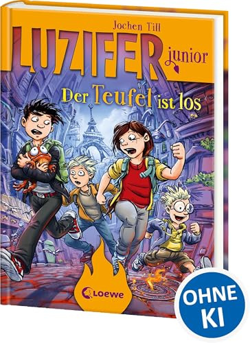 Luzifer junior (Band 4) - Der Teufel ist los: Lustige und beliebte Kinderbuch-Reihe ab 10 Jahren