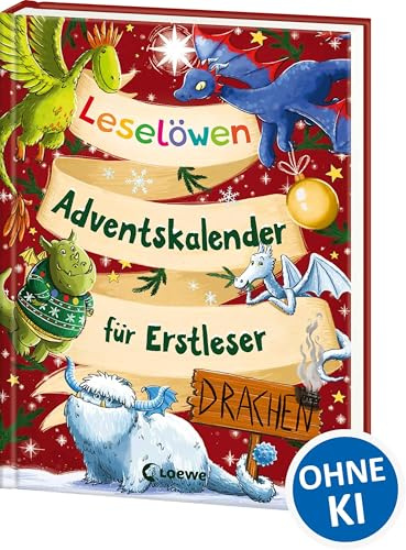 Leselöwen-Adventskalender für Erstleser - Drachen: Drachenstarke Geschichten zur Weihnachtszeit in 24 Kapiteln