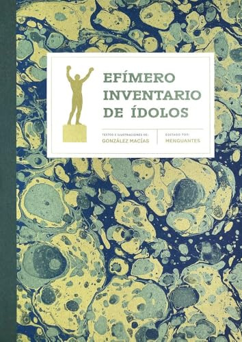 Efímero Inventario de Ídolos (Atlas inesperados)