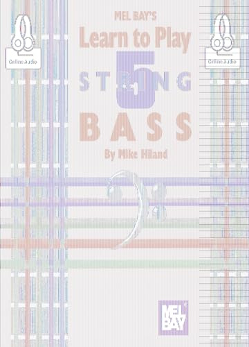 Learn to Play 5-String Bass: Includes Online Audio