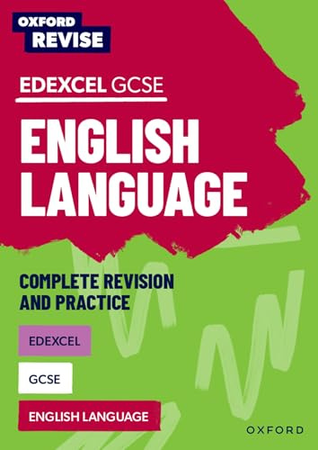 Edexcel GCSE English Language Complete Revision and Practice: For the 2027 Exams (Oxford Revise: English)