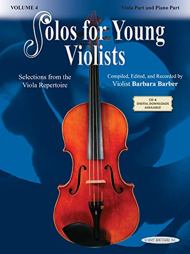 Solos for Young Violists - Viola Part and Piano Accompaniment, Volume 4: Selections from the Viola Repertoire