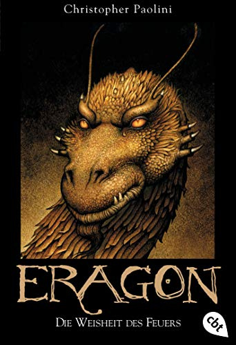 Die Weisheit des Feuers: Der dritte Band der Weltbestseller-High-Fantasy-Saga (Eragon, Band 3)
