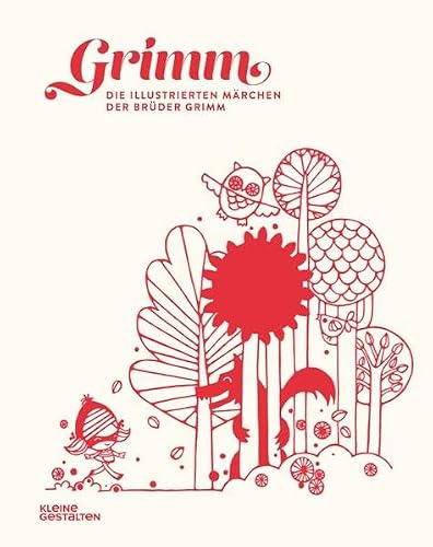 Grimm. Die illustrierten Märchen der Brüder Grimm