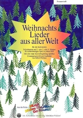 Music Makes the World go Round - Weihnachten aus aller Welt - Stimme 1+3+4 in Bb - Posaune / Tenorhorn / Bariton