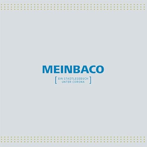MEINBACO: Ein Stadtlesebuch unter Corona