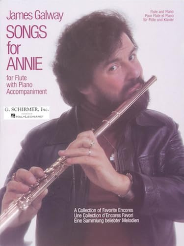 Songs for Annie. Flöte, Klavier: A Collection of Favorite Encores: For Flute with Piano Accompaniment
