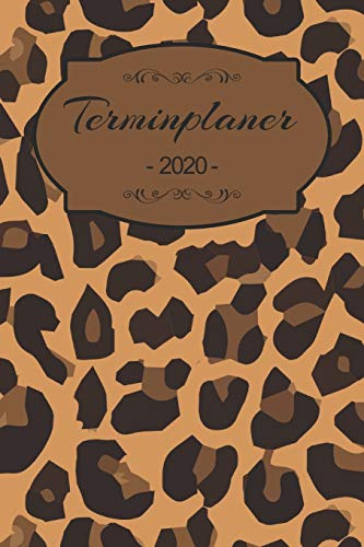 Terminplaner 2020: Familienplaner, Terminplaner, Terminkalender, Wochenplaner und Kalender 2020 zum planen, organisieren und notieren mit Prioritäten und ToDo Listen mit 53 Seiten