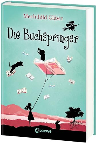 Die Buchspringer: Fantasyroman ab 12 Jahren