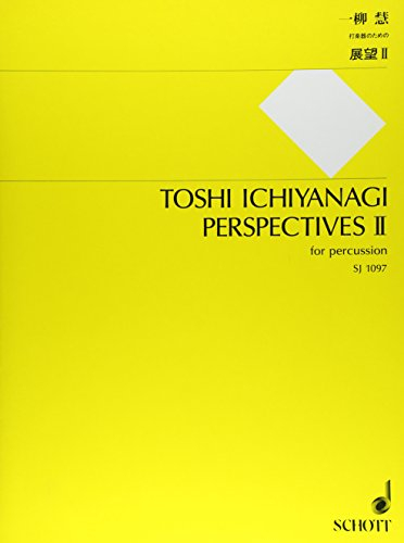 Perspectives II: Schlagzeug (antike Zimbeln [Glockenspiel], Marimbaphon, Mokusho [Holzblock (mittelhoch)], Roto-Tom [mittelhoch], Tamtam [groß], 2 Tom-Toms [hoch und mittelhoch], Vibraphon).