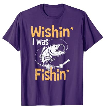 Wishing I Was Fishing Shirt Funny Fisherman Gift T-Shirt T-Shirt